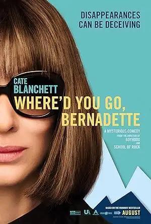 فيلم Where'd You Go, Bernadette 2019 مترجم - باهي فيلم